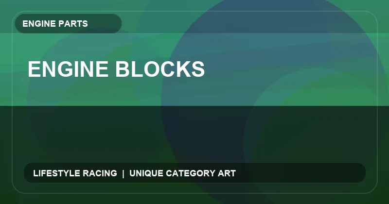 Engine Blocks